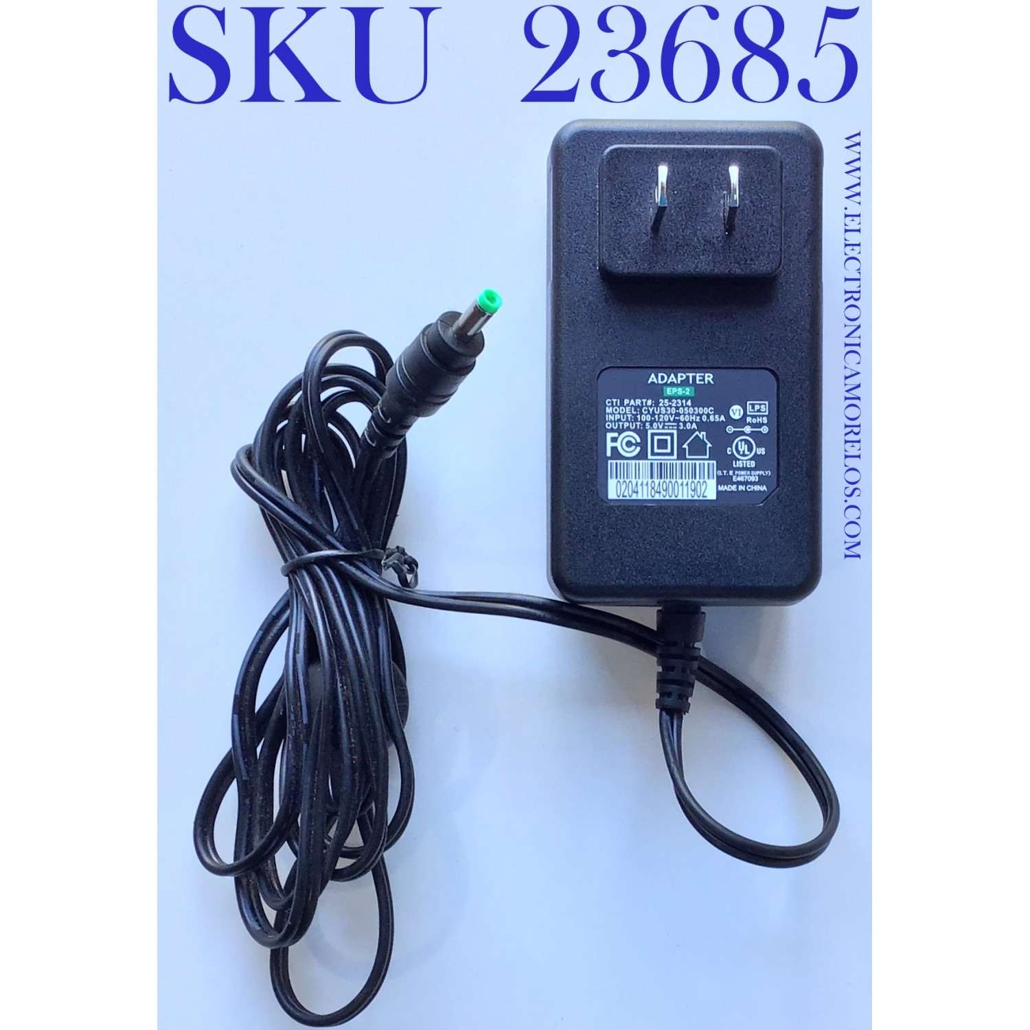 ADAPTADOR I.T.E VCA EPS-2 / NUMERO DE PARTE 25-2314 / MODELO CYUS30-050300C / ENTRADA VCA 100-120V~50-60Hz / SALIDA VCD 5V-3A	